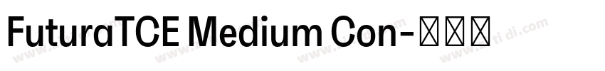 FuturaTCE Medium Con字体转换